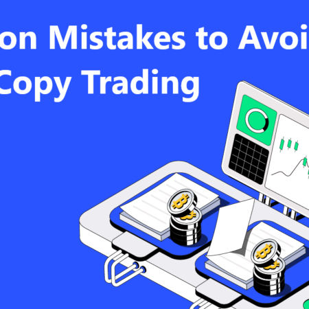 Top 10 Mistakes to Avoid in Copy Trade For Fx Trader
